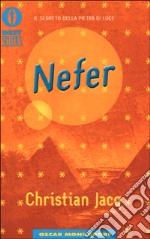Nefer. Il segreto della pietra di luce libro usato