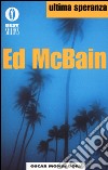 Ultima speranza libro di McBain Ed