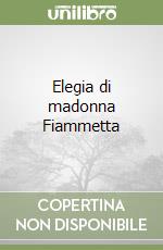 Elegia di madonna Fiammetta libro