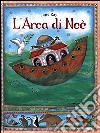 Storia dell'Arca di Noè libro