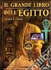 Il grande libro dell'Egitto libro