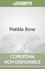 Matilda Bone libro