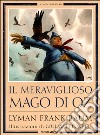 Il meraviglioso mago di Oz libro