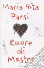 Cuore di mostro libro