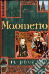 Maometto il profeta libro