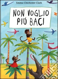 Non voglio più baci libro