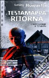 Testamappa ritorna libro