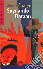 Sognando Bataan libro