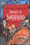 Cronache di Santafrasso libro