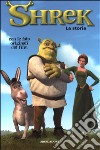 Shrek. La storia libro