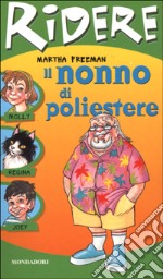 Il nonno di poliestere