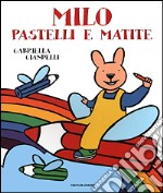 Milo pastelli e matite libro