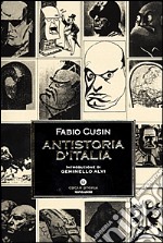 Antistoria d'Italia libro