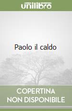 Paolo il caldo libro