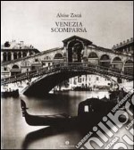 Venezia scomparsa libro