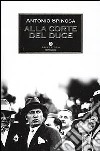 Alla corte del duce libro