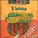 Io scopro il bosco