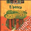 Io scopro il bosco libro