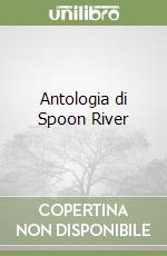 Antologia di Spoon River libro