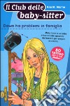 Dawn ha problemi in famiglia libro