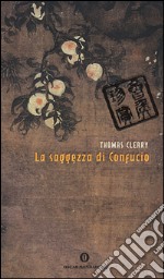 La saggezza di Confucio libro