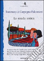 La strada antica libro