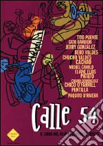 Calle 54. Il libro del film di Ferdinando Trueba libro