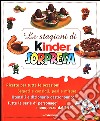 Le stagioni di Kinder Sorpresa libro