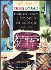 L'impero di sabbia. 1934-1936 libro