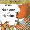 Facciamo un riposino libro