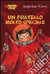 Un fratello molto speciale libro