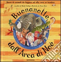 Buonanotte dall'Arca di Noè libro