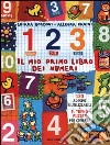 1-2-3, il mio primo libro dei numeri libro