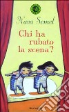 Chi ha rubato la scena? libro