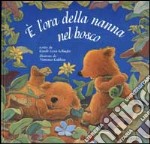 E l'ora della nanna nel bosco