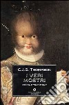 I veri mostri. Storia e tradizione libro