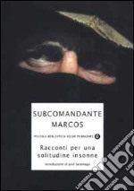 Racconti per una solitudine insonne libro