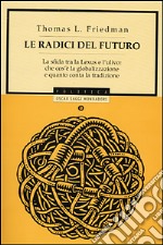 Le Radici del futuro libro