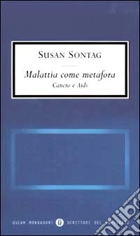 Malattia come metafora. Aids e cancro
