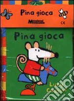 Pina gioca. Ediz. illustrata libro