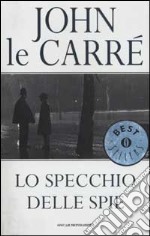 Lo specchio delle spie libro