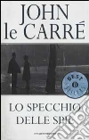 Lo specchio delle spie libro