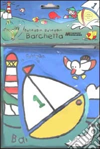 Galleggia, galleggia... barchetta libro