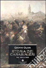 Storia dei carabinieri. Dal 1814 a oggi libro