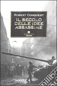 Il secolo delle idee assassine libro