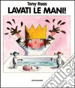 Lavati le mani! libro