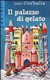 Il palazzo di gelato libro