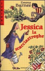 Jessica la scacciastreghe libro