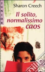 Il solito, normalissimo caos libro