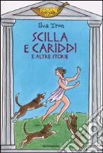 Scilla e Cariddi e altre storie libro